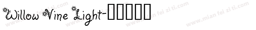 Willow Vine Light字体转换